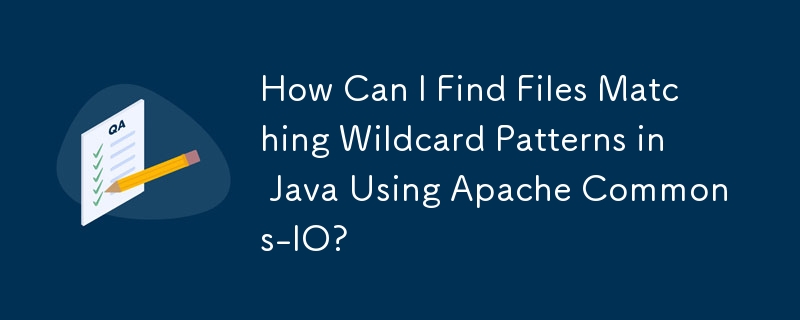 Wie kann ich mit Apache Commons-IO Dateien finden, die Platzhaltermustern in Java entsprechen?