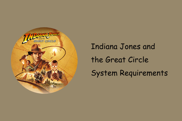 Finden Sie Indiana Jones und den Great Circle mit den Systemanforderungen für PC