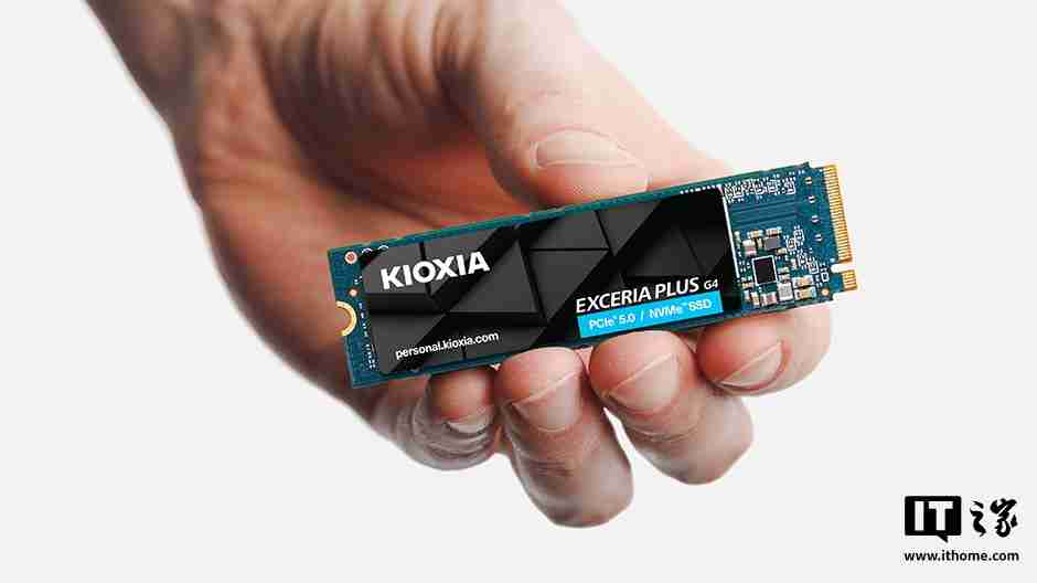 铠侠发布 PCIe 5.0 SSD 固态硬盘 Exceria Plus G4,读取最高 10,000MB/s