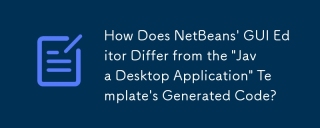 How Does NetBeans' GUI Editor Differ from the 'Java Desktop Application' Template's Generated Code?