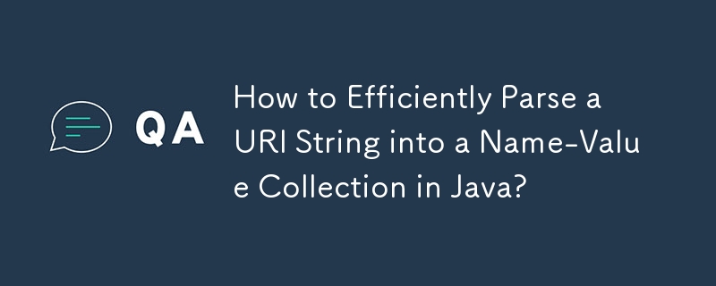 如何在 Java 中高效地將 URI 字串解析為名稱-值集合？