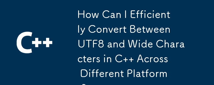 Wie kann ich effizient zwischen UTF8- und Breitzeichen in C auf verschiedenen Plattformen konvertieren?