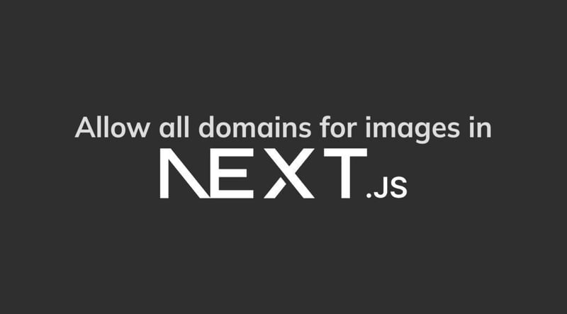 Alle Domänen für Bilder in Next.js zulassen