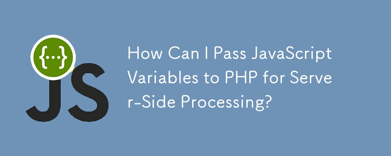 Comment puis-je transmettre des variables JavaScript à PHP pour le traitement côté serveur ?