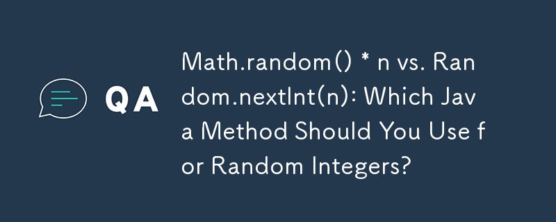 Math.random() * n vs. Random.nextInt(n): Which Java Method Should You Use for Random Integers?