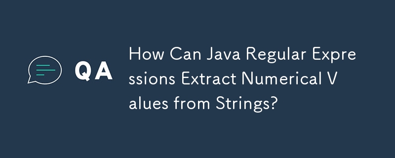 Comment les expressions régulières Java peuvent-elles extraire des valeurs numériques à partir de chaînes ?