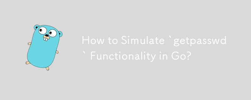 Bagaimana untuk Mensimulasikan Fungsi `getpasswd` dalam Go?