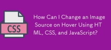 Bagaimanakah Saya Boleh Mengubah Sumber Imej pada Hover Menggunakan HTML, CSS dan JavaScript?
