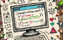 采用 margin-inline-start 在网页设计中提供更好的 RTL 支持