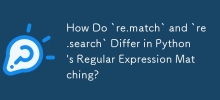 How Do `re.match` and `re.search` Differ in Python's Regular Expression Matching?