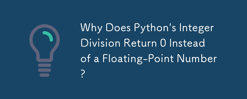 Mengapa Bahagian Integer Python Mengembalikan 0 Daripada Nombor Titik Terapung?