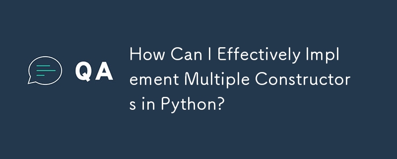 Bagaimanakah Saya Boleh Melaksanakan Berbilang Pembina dengan Berkesan dalam Python?