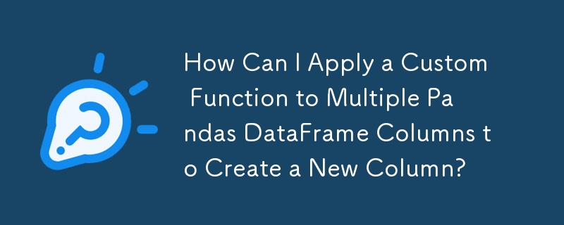 Bagaimanakah Saya Boleh Menggunakan Fungsi Tersuai pada Lajur DataFrame Berbilang Panda untuk Mencipta Lajur Baharu?