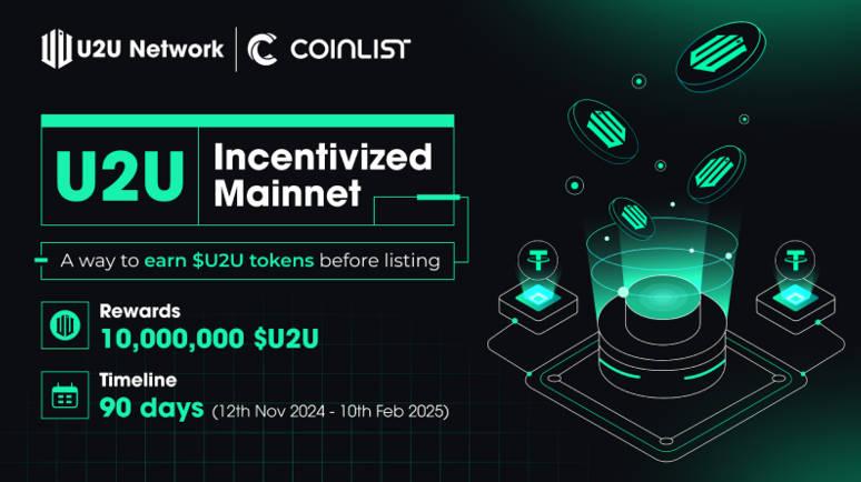 DePIN项目U2U Network登陆CoinList,并启动激励计划
