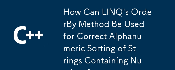 Comment la méthode OrderBy de LINQ peut-elle être utilisée pour un tri alphanumérique correct des chaînes contenant des nombres ?