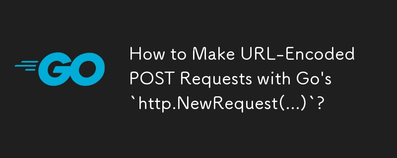 Comment effectuer des requêtes POST codées en URL avec « http.NewRequest(...) » de Go ?