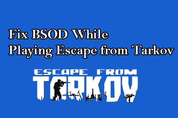 Escape from Tarkov 플레이 중 BSOD: 5가지 수정 사항 알아보기