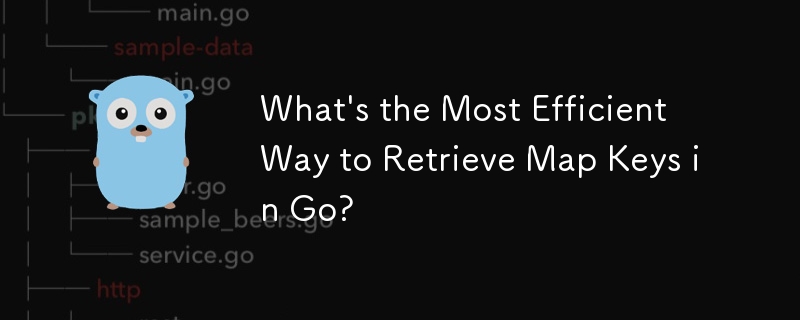 What's the Most Efficient Way to Retrieve Map Keys in Go?