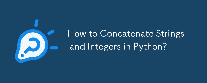 Bagaimana untuk Menggabungkan Rentetan dan Integer dalam Python?