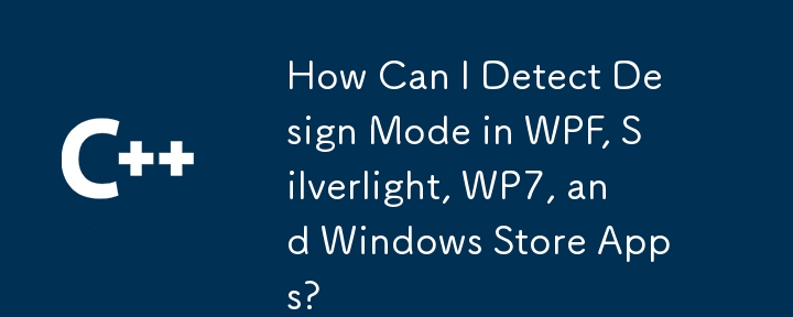 如何偵測 WPF、Silverlight、WP7 和 Windows 應用程式商店應用程式中的設計模式？