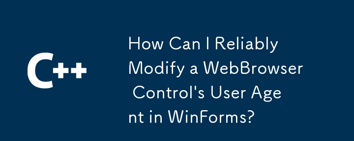 Bagaimanakah Saya Boleh Mengubah Suai Ejen Pengguna Kawalan Penyemak Imbas Web dalam WinForms?