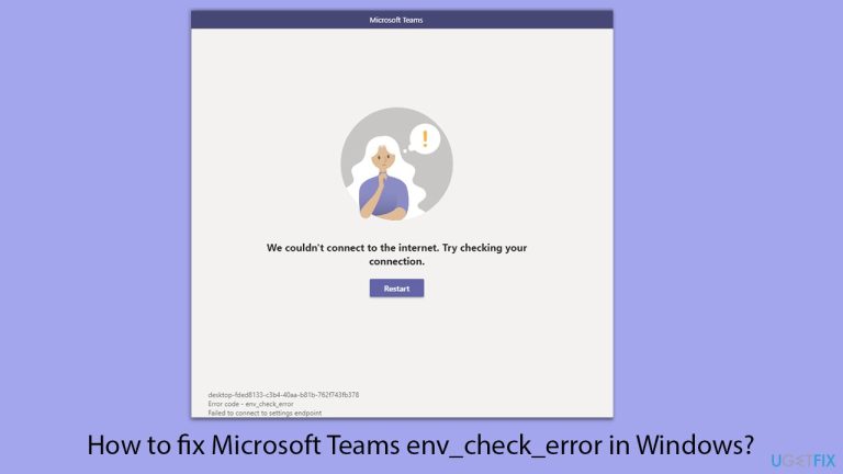 Windows에서 Microsoft Teams env_check_error를 수정하는 방법은 무엇입니까?