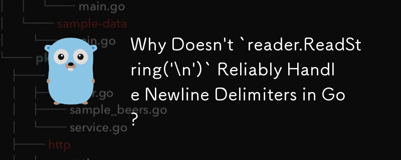 Mengapa `reader.ReadString('\n')` Tidak Mengendalikan Pembatas Baris Baharu dengan Amanah dalam Go?