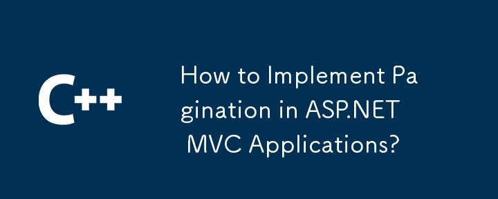 ASP.NET MVC 응용 프로그램에서 페이지 매김을 구현하는 방법은 무엇입니까?
