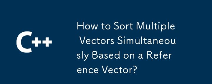 Comment trier plusieurs vecteurs simultanément en fonction d'un vecteur de référence ?