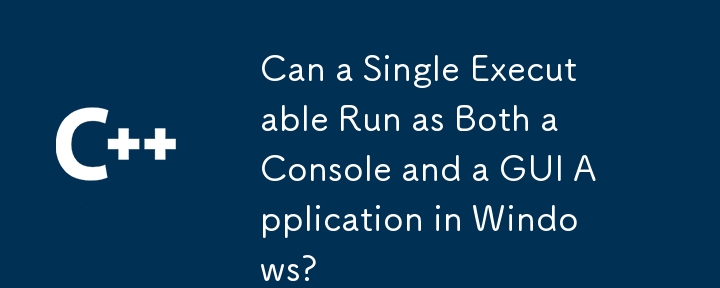 Windows에서 단일 실행 파일을 콘솔과 GUI 응용 프로그램 모두로 실행할 수 있습니까?