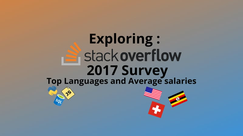 tack Overflow Developer Survey Analysis