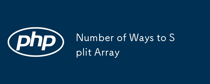 Number of Ways to Split Array