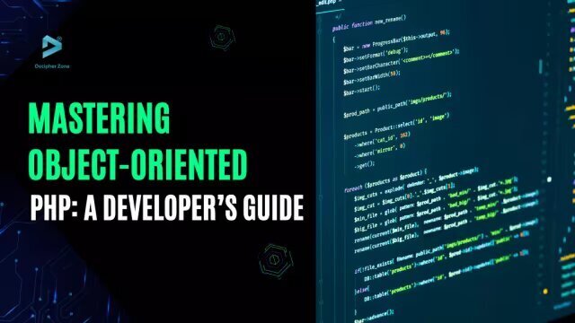 Maîtriser le PHP orienté objet : le guide ultime du développeur