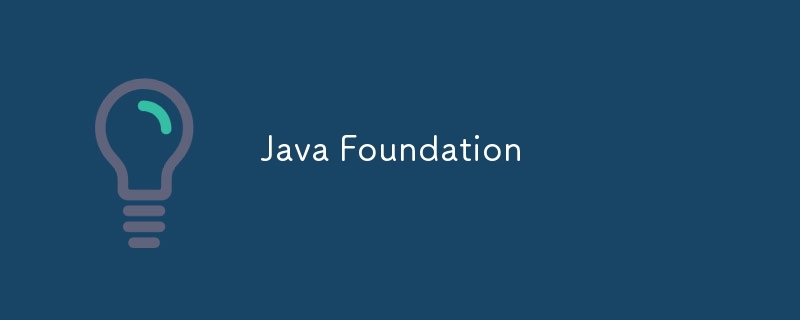 Java Foundation