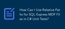 How Can I Use Relative Paths for SQL Express MDF Files in C# Unit Tests?