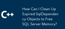 How Can I Clean Up Expired SqlDependency Objects to Free SQL Server Memory?