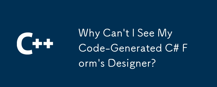 Warum kann ich den Designer meines codegenerierten C#-Formulars nicht sehen?