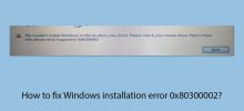如何修復Windows安裝錯誤0x80300002？