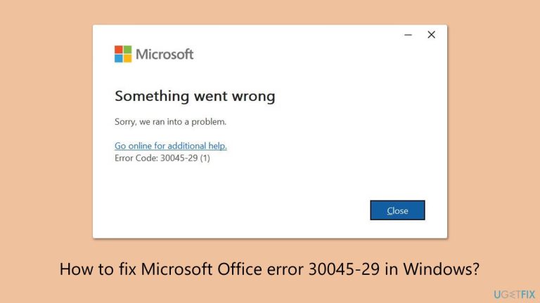 How to fix Microsoft Office error 30045-29 in Windows?