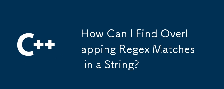 Wie kann ich überlappende Regex-Übereinstimmungen in einem String finden?