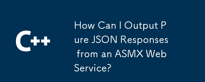 How Can I Output Pure JSON Responses from an ASMX Web Service?