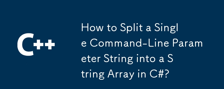 Bagaimana untuk Memisahkan String Parameter Baris Perintah Tunggal ke dalam Tatasusunan Rentetan dalam C#?