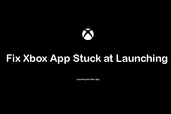 Xbox App Stuck at Launching the Xbox Interface: 5 Proven Ways