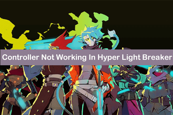 Hyper Light Breaker 控制器无法在 Windows 上运行：已修复