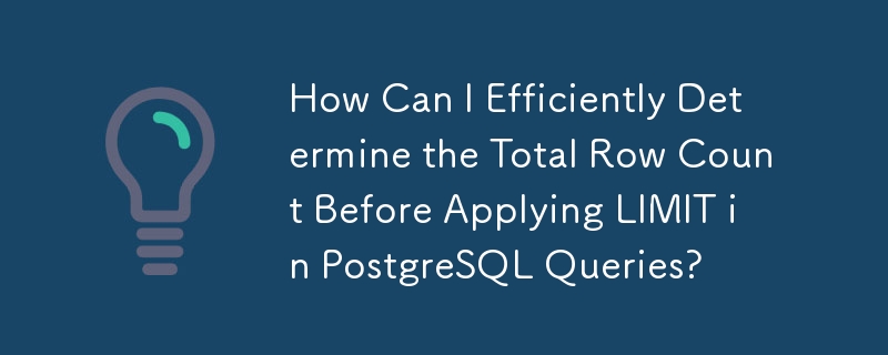 PostgreSQL 쿼리에 LIMIT를 적용하기 전에 총 행 수를 효율적으로 확인하려면 어떻게 해야 합니까?