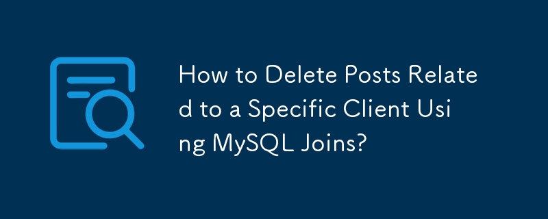 Bagaimana untuk Memadam Catatan Berkaitan dengan Pelanggan Tertentu Menggunakan MySQL Joins?