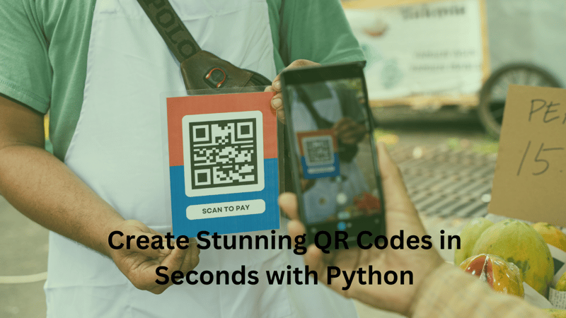 Python을 사용하여 몇 초 만에 멋진 QR 코드 만들기 - 방법은 다음과 같습니다!