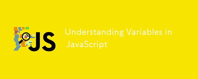 Variablen in JavaScript verstehen