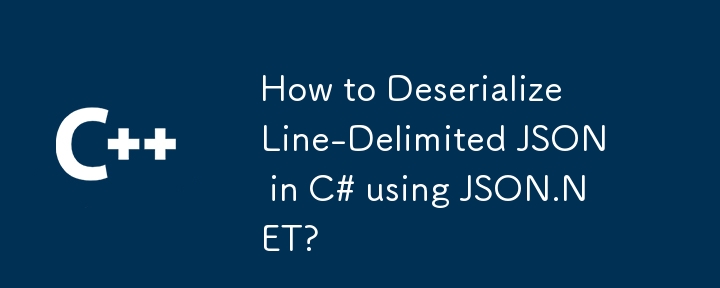 How to Deserialize Line-Delimited JSON in C# using JSON.NET?