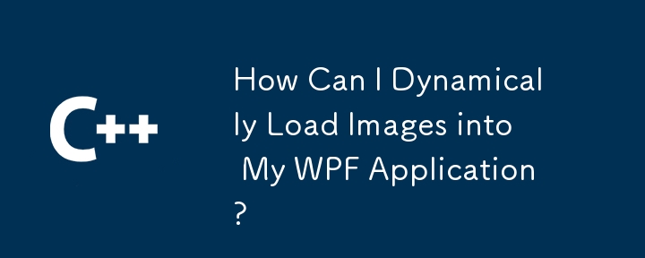 How Can I Dynamically Load Images into My WPF Application?